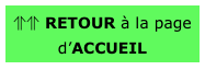 ⥣⥣ RETOUR à la page d’ACCUEIL