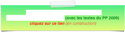 CRÉATION POÉTIQUE et ARTISTIQUE
fiches techniques pour l’école (avec les textes du PP 2009)
cliquez sur ce lien (en construction)